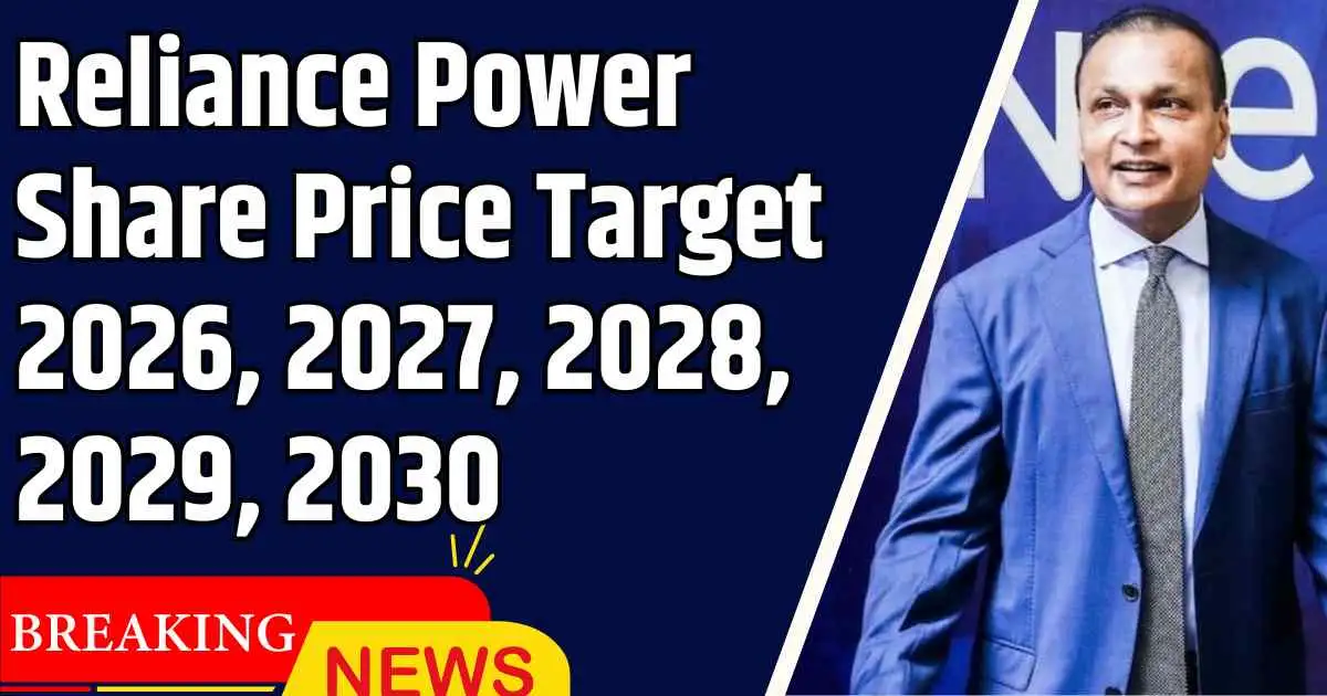 Reliance Power Share Price Target 2026, 2027, 2028, 2029, 2030